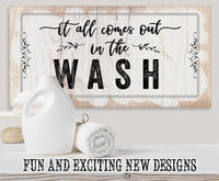 It All Comes Out In The Wash - Canvas