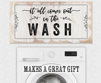 It All Comes Out In The Wash - Canvas