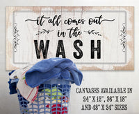 It All Comes Out In The Wash - Canvas