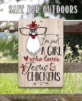Just A Girl Who Loves Jesus & Chickens - Metal Sign