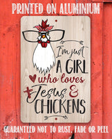 Just A Girl Who Loves Jesus & Chickens - Metal Sign