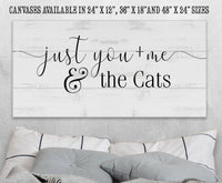 Just You and Me and The Cats - Canvas