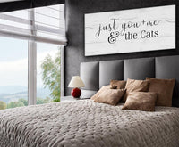 Just You and Me and The Cats - Canvas