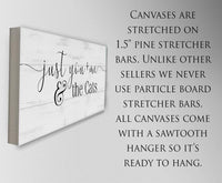 Just You and Me and The Cats - Canvas