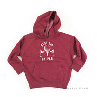 Best Kid By Par - Child HOODIE