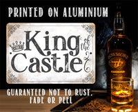 King of the Castle - Metal Sign