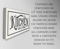 Kitchen Open 24 hrs - Canvas