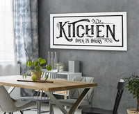 Kitchen Open 24 hrs - Canvas