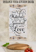 This Kitchen Is Seasoned With Love Vertical - Canvas
