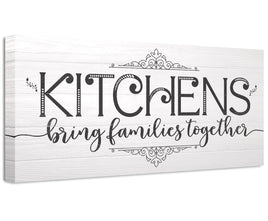 Kitchens Bring Families Together - Canvas