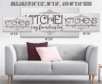 Kitchens Bring Families Together - Canvas