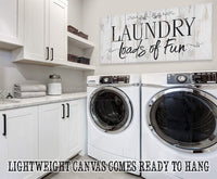 Laundry Loads Of Fun - Canvas