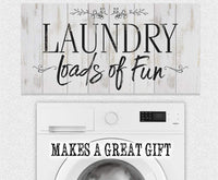 Laundry Loads Of Fun - Canvas