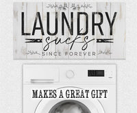 Laundry Sucks Since Forever - Canvas
