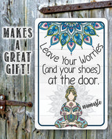 Leave Your Worries and Your Shoes at the Door - Namaste - Metal Sign