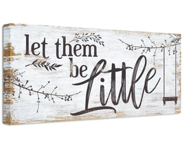 Let Them Be Little - Canvas