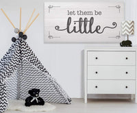 Let Them Be Little 2 - Canvas