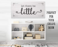 Let Them Be Little 2 - Canvas