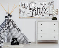 Let Them Be Little - Canvas