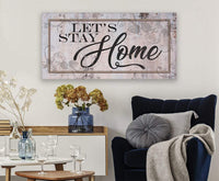 Let's Stay Home - Canvas