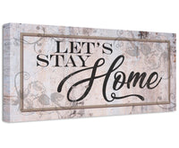 Let's Stay Home - Canvas