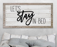 Let's Stay In Bed - Canvas