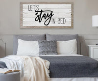 Let's Stay In Bed - Canvas