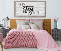Let's Stay In Bed - Canvas