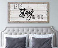 Let's Stay In Bed - Canvas