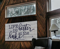 Life Is Better At The Lake - Canvas