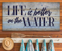 Life Is Better On The Water - Canvas