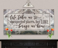 Life Takes Us To Unexpected Places - Canvas