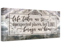 Life Takes Us To Unexpected Places - Canvas