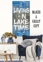 Living On Lake Time - Canvas