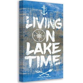 Living On Lake Time - Canvas