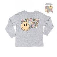Be Kind Pocket on Front w/ And Have a Nice Day on Back - Child Long Sleeve Tee