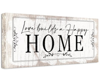 Love Builds A Happy Home - Canvas
