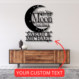 Wedding Gift Personalized Gifts - Custom Metal Sign, I Love You To The Moon and Back