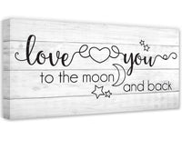 Love You To The Moon And Back - Canvas