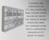 Loved You Then Love You Still - Canvas