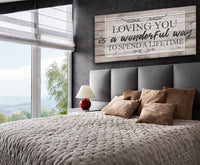 Loving You Is A Wonderful Way - Canvas