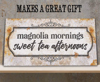 Magnolia Mornings Sweet Tea Afternoons - Canvas