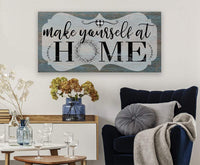Make Yourself At Home - Canvas