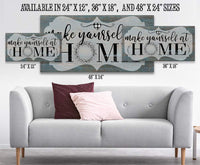 Make Yourself At Home - Canvas