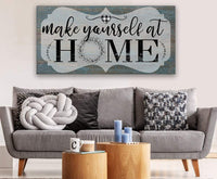 Make Yourself At Home - Canvas