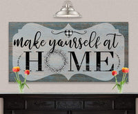 Make Yourself At Home - Canvas