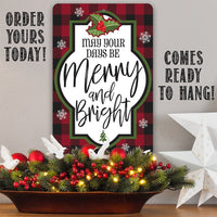 May Your Days Be Merry and Bright - Metal Sign
