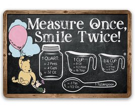 Measure Once, Smile Twice - Chalkboard Style - Metal Sign