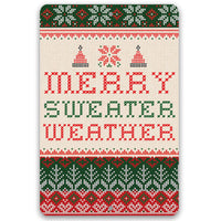 Merry Sweater Weather - Metal Sign