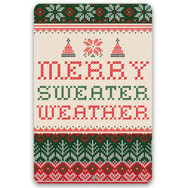 Merry Sweater Weather - Metal Sign